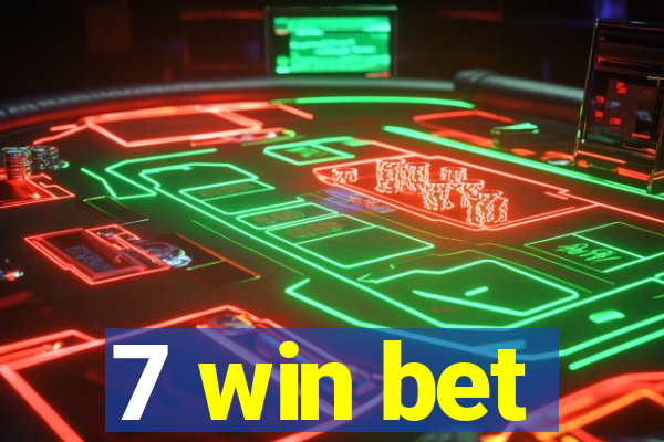 7 win bet